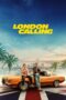 Nonton Film London Calling (2025) Terbaru Nonton Film London Calling (2025) Terbaru