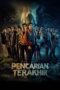 Nonton Film Pencarian Terakhir (2025) Terbaru Nonton Film Pencarian Terakhir (2025) Terbaru