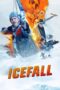 Nonton Film Ice Fall (2025) Terbaru