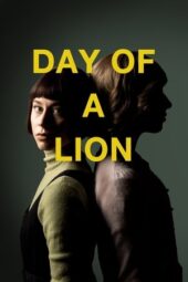 Nonton Film Day of a Lion (2025) Terbaru