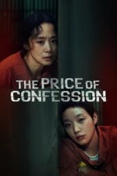 Nonton Film The Price of Confession Season 1 Terbaru Nonton Film The Price of Confession Season 1 Terbaru
