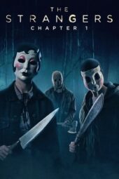 Nonton Film The Strangers- Chapter 1 (2024) Terbaru
