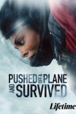 Nonton Film Pushed off a Plane and Survived (2026) Terbaru