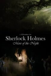 Nonton Film Sherlock Holmes Mare of the Night (2025) Terbaru