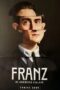 Nonton Film Franz (2025) Terbaru Nonton Film Franz (2025) Terbaru