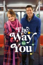 Nonton Film The Way to You (2026) Terbaru