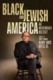 Nonton Film Black and Jewish America: An Interwoven History (2026) Terbaru