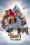 Nonton Film Tanvi- The Great (2025) Terbaru