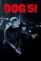 Nonton Film Dog 51 (2025) Terbaru