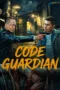 Nonton Film Code: Guardian (2026) Terbaru