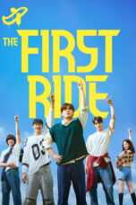 Nonton Film The First Ride (2025) Terbaru
