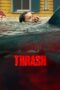 Nonton Film Thrash (2026) Terbaru Nonton Film Thrash (2026) Terbaru