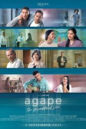 Nonton Film Agape: The Unconditional Love (2025) Terbaru