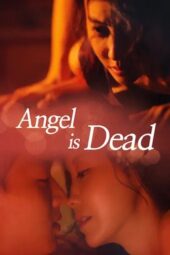 Nonton Film Angel Is Dead (2017) Terbaru