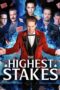 Nonton Film The Highest Stakes (2026) Terbaru