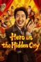 Nonton Film Hero in the Hidden CIty (2026) Terbaru