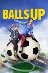Nonton Film Balls Up (2026) Terbaru
