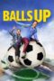 Nonton Film Balls Up (2026) Terbaru