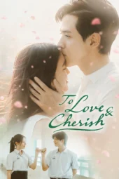 Nonton Film To Love & Cherish (2026) Terbaru
