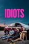 Nonton Film Idiots (2026) Terbaru