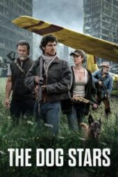 Nonton Film The Dog Stars (2026) Terbaru