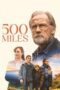 Nonton Film 500 Miles (2026) Terbaru Nonton Film 500 Miles (2026) Terbaru