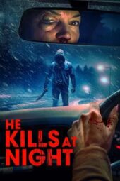 Nonton Film He Kills at Night (2025) Terbaru