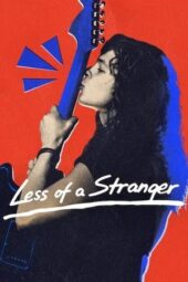 Nonton Film Less of a Stranger (2026) Terbaru