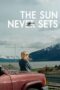 Nonton Film The Sun Never Sets (2026) Terbaru Nonton Film The Sun Never Sets (2026) Terbaru