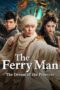 Nonton Film The Ferry Man·The Dream of the Princess (2026) Terbaru