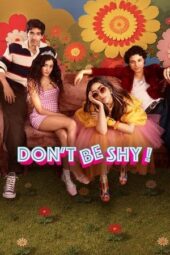 Nonton Film Don’t Be Shy! (2026) Terbaru