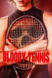 Nonton Film Bloody Tennis (2026) Terbaru
